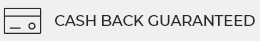 Cash Back Guaranteed